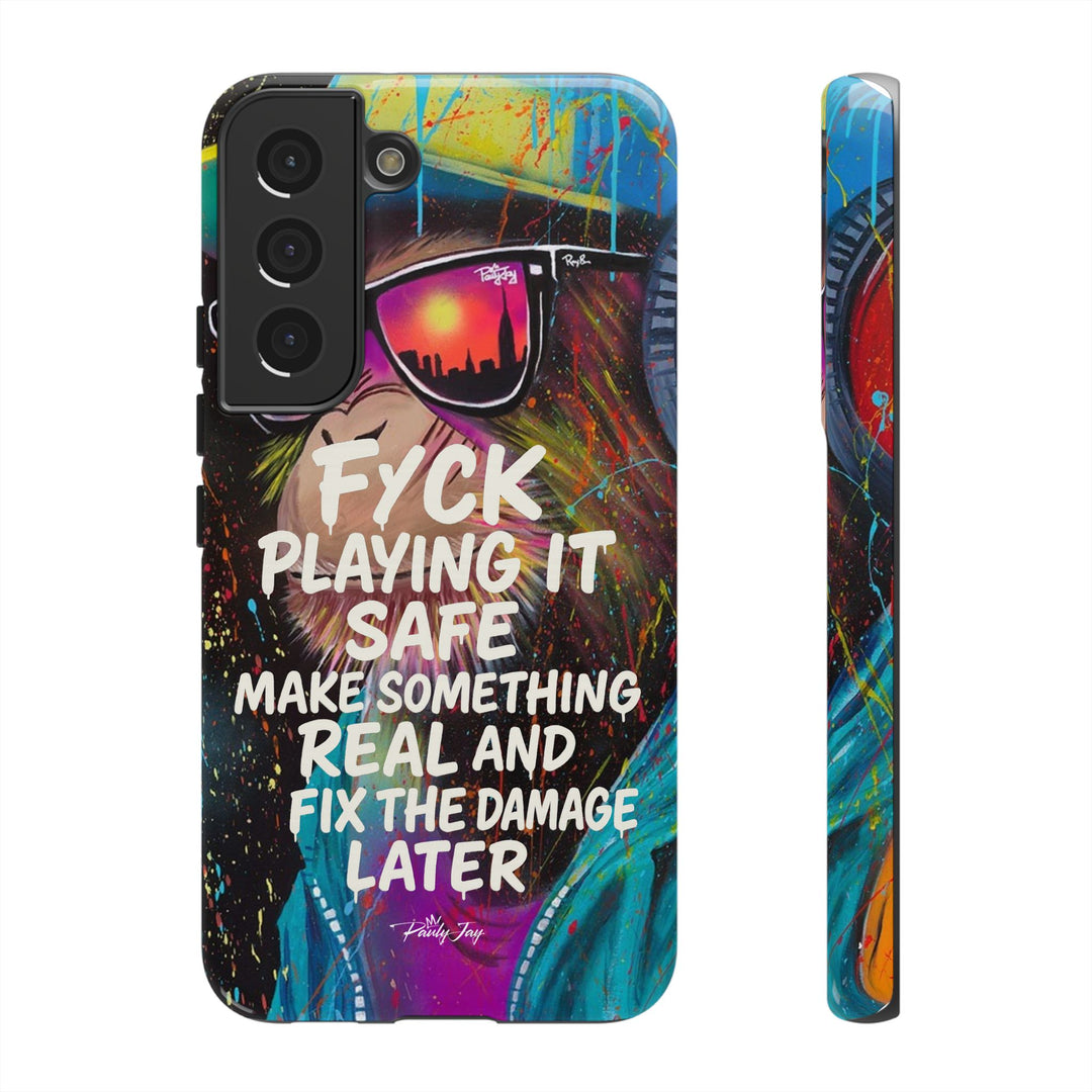 F*ck Playing it Safe Street Art Phone Case