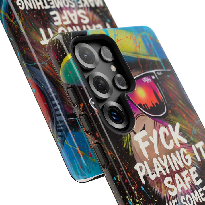 F*ck Playing it Safe Street Art Phone Case