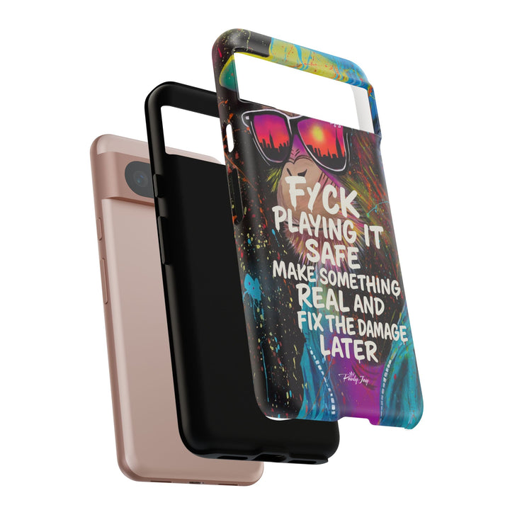 F*ck Playing it Safe Street Art Phone Case