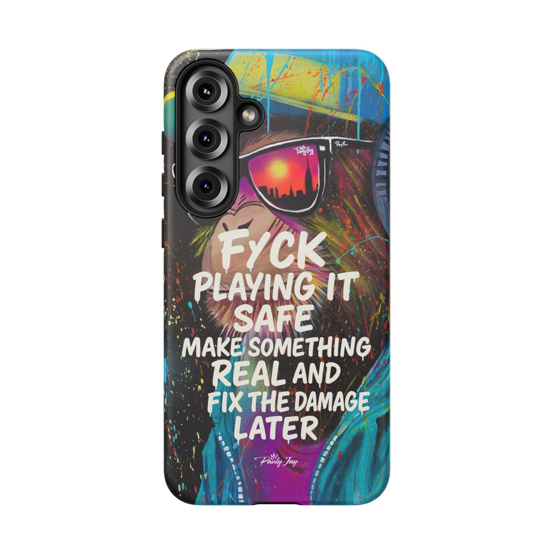 F*ck Playing it Safe Street Art Phone Case