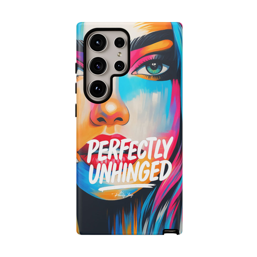 Perfectly Unhinged - artist edition Phone Case by Pauly Jay
