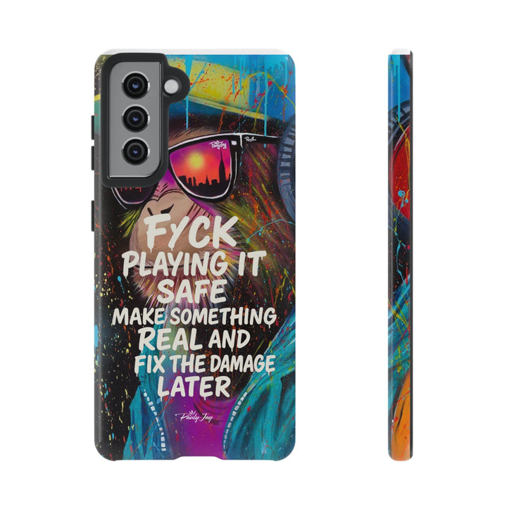 F*ck Playing it Safe Street Art Phone Case