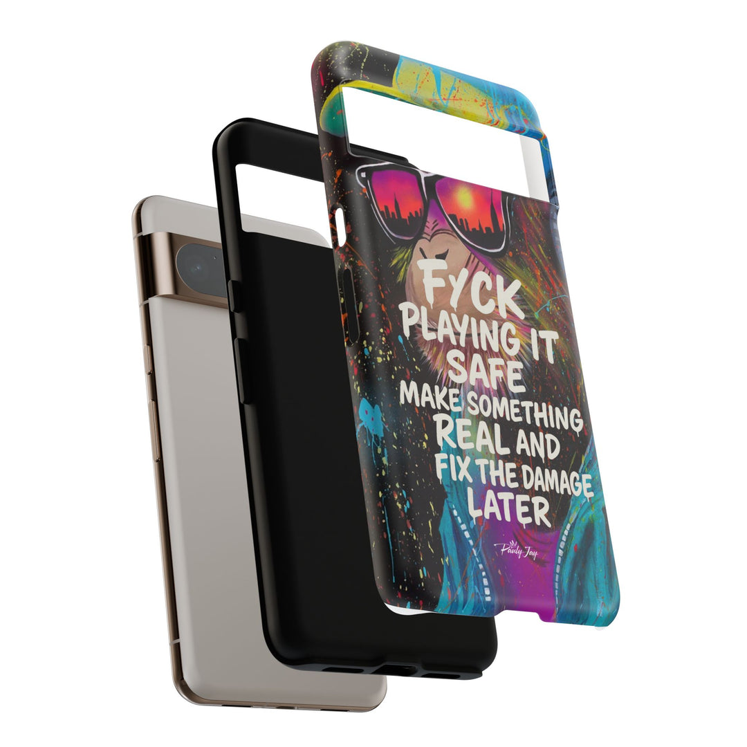 F*ck Playing it Safe Street Art Phone Case