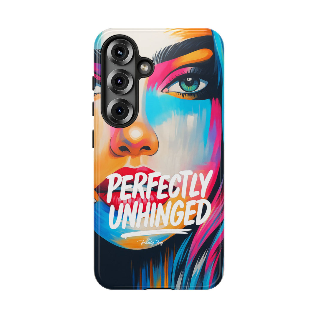 Perfectly Unhinged - artist edition Phone Case by Pauly Jay