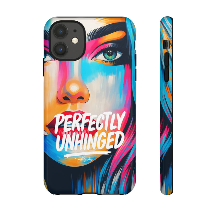 Perfectly Unhinged - artist edition Phone Case by Pauly Jay