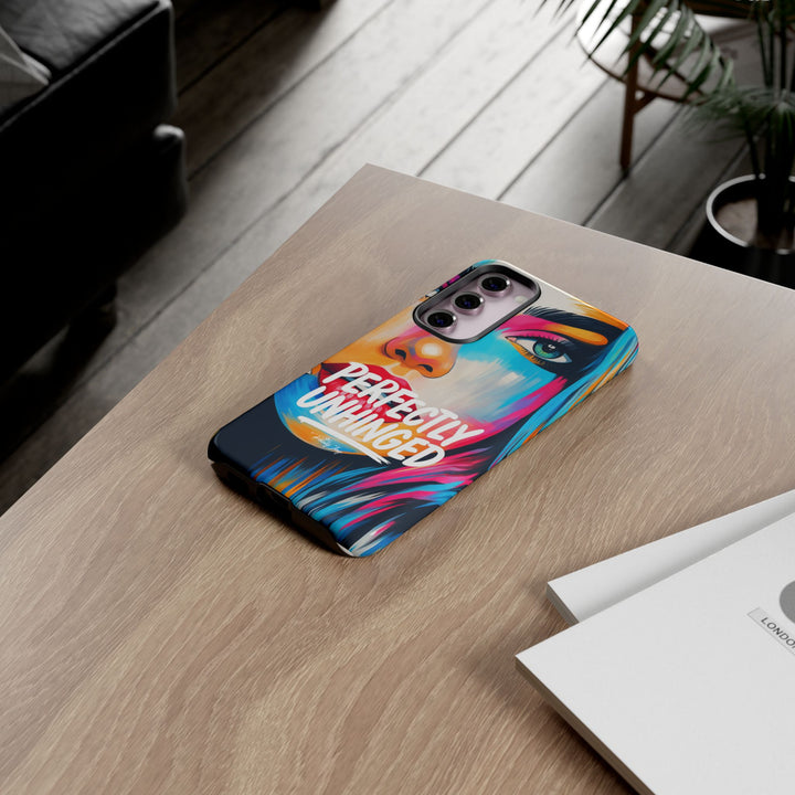 Perfectly Unhinged - artist edition Phone Case by Pauly Jay