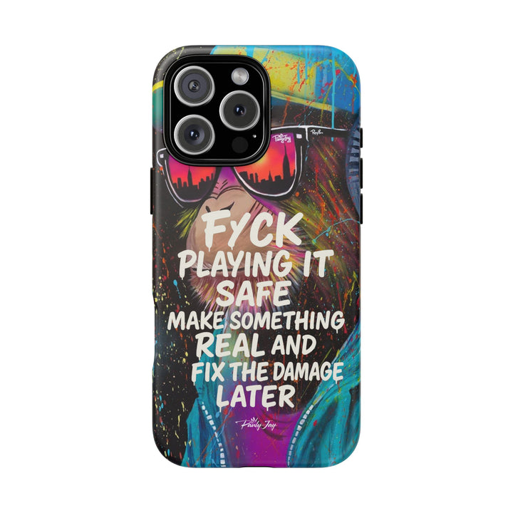 F*ck Playing it Safe Street Art Phone Case