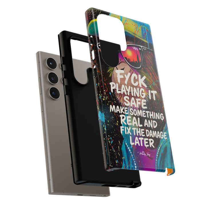 F*ck Playing it Safe Street Art Phone Case
