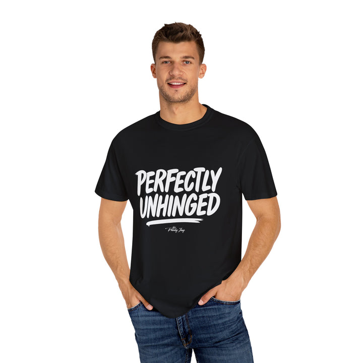 Perfectly Unhinged Tee - By Pauly Jay