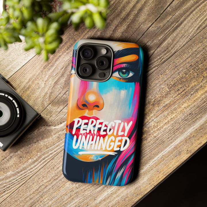 Perfectly Unhinged - artist edition Phone Case by Pauly Jay