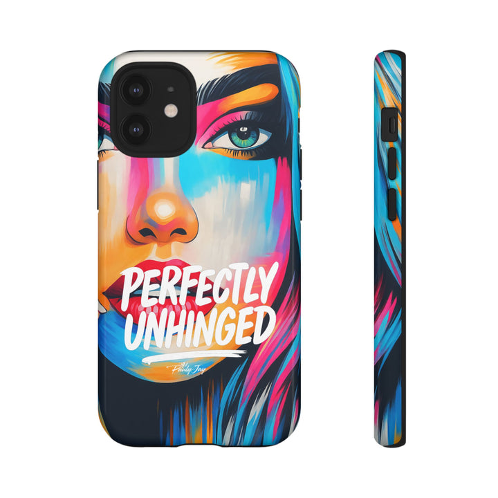 Perfectly Unhinged - artist edition Phone Case by Pauly Jay
