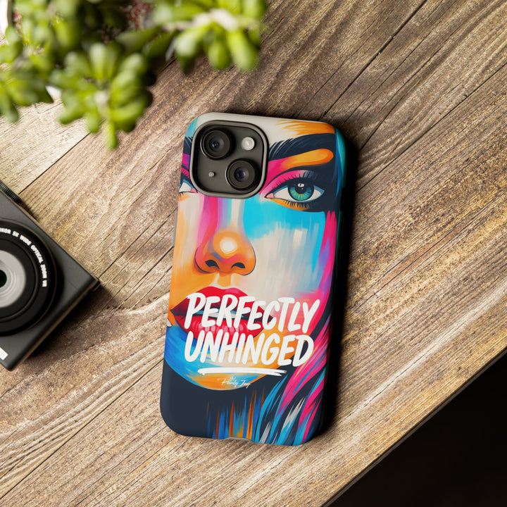 Perfectly Unhinged - artist edition Phone Case by Pauly Jay