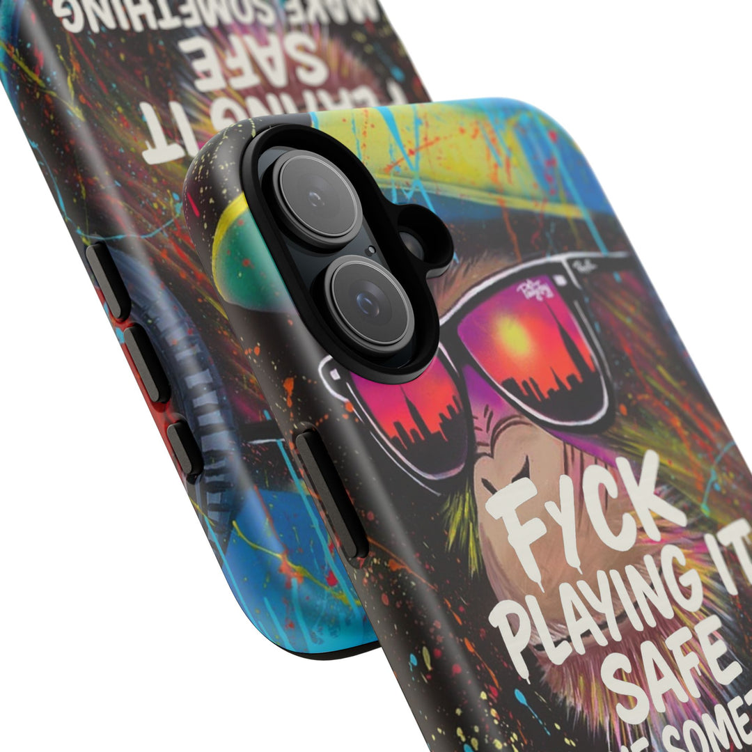 F*ck Playing it Safe Street Art Phone Case