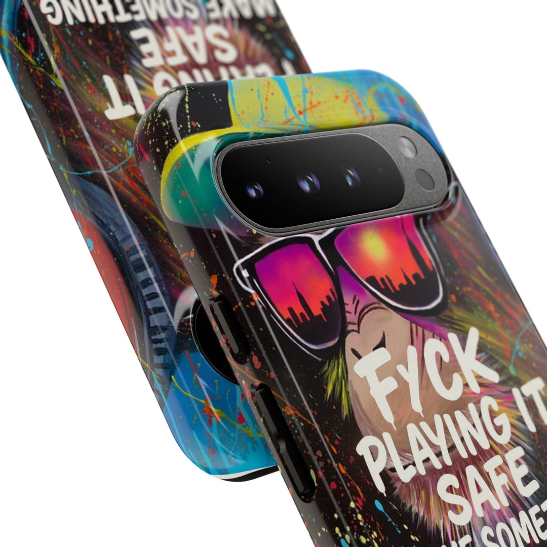 F*ck Playing it Safe Street Art Phone Case