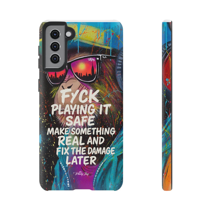 F*ck Playing it Safe Street Art Phone Case