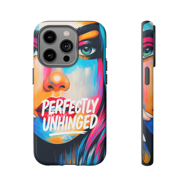 Perfectly Unhinged - artist edition Phone Case by Pauly Jay