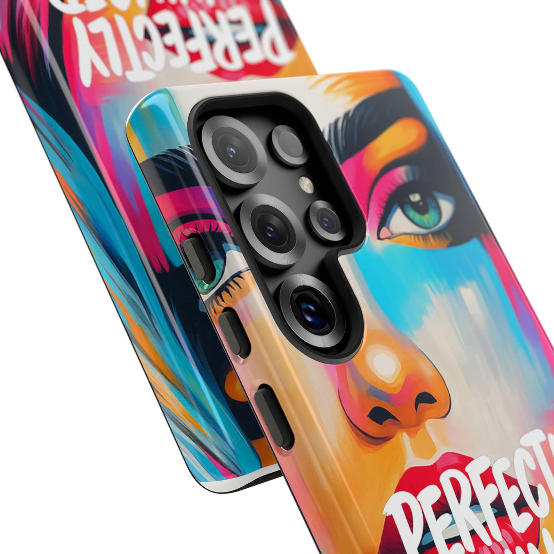 Perfectly Unhinged - artist edition Phone Case by Pauly Jay