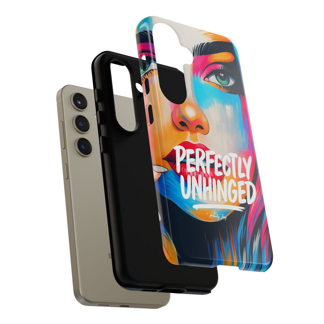 Perfectly Unhinged - artist edition Phone Case by Pauly Jay