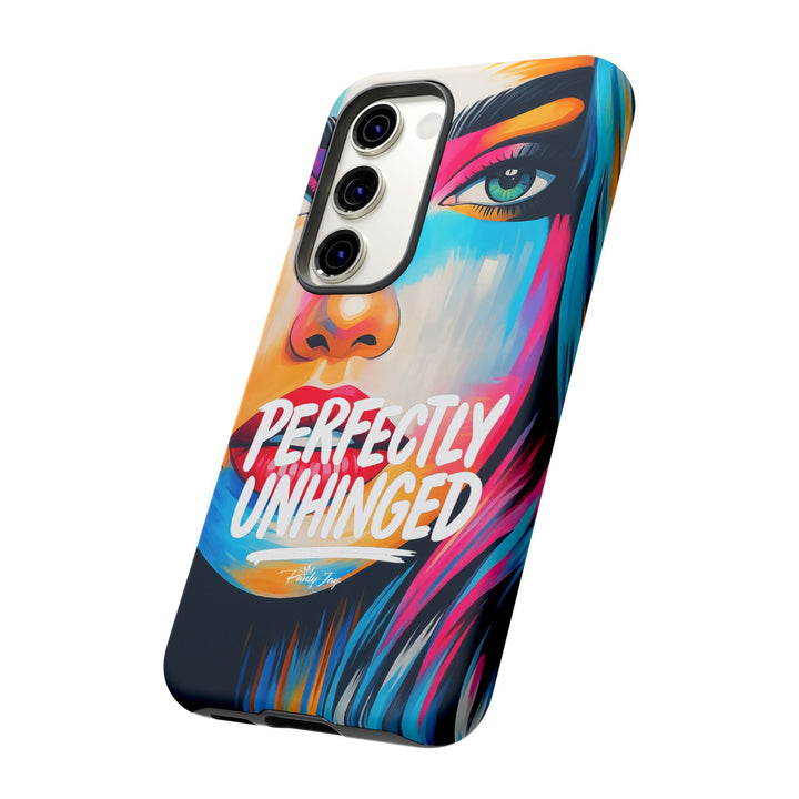 Perfectly Unhinged - artist edition Phone Case by Pauly Jay