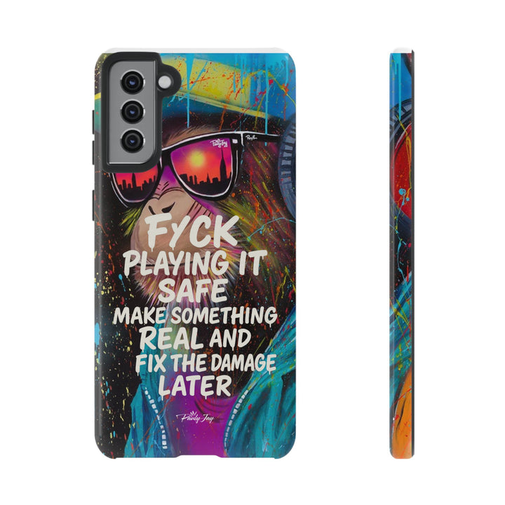 F*ck Playing it Safe Street Art Phone Case