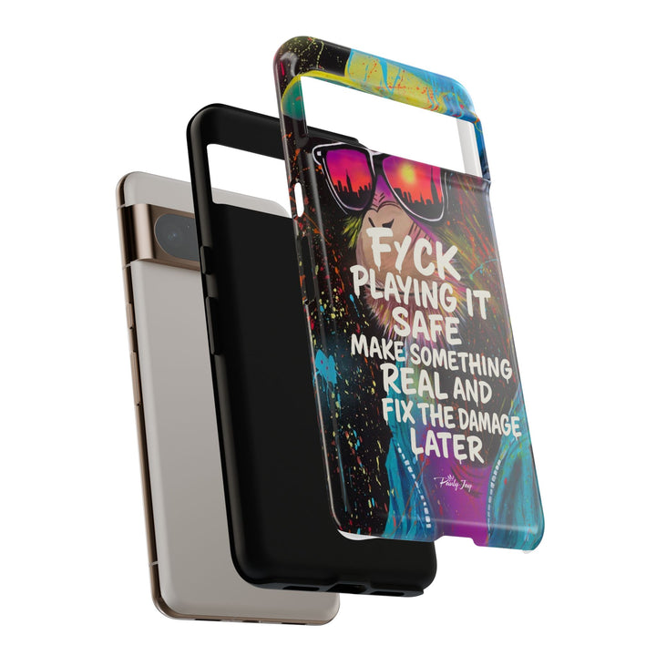 F*ck Playing it Safe Street Art Phone Case