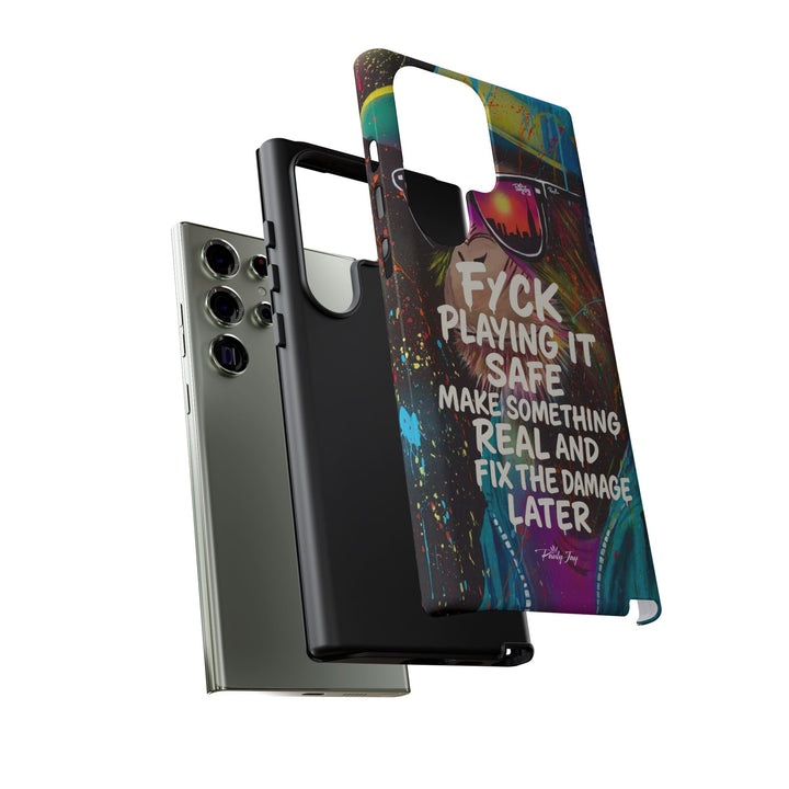F*ck Playing it Safe Street Art Phone Case