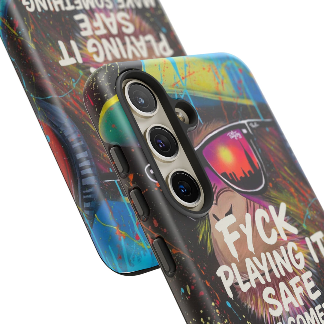 F*ck Playing it Safe Street Art Phone Case