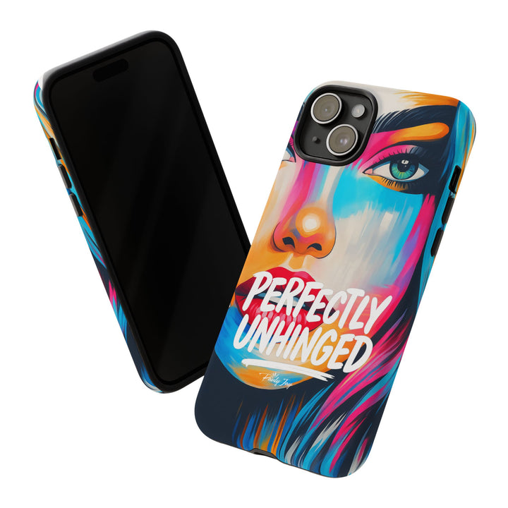 Perfectly Unhinged - artist edition Phone Case by Pauly Jay
