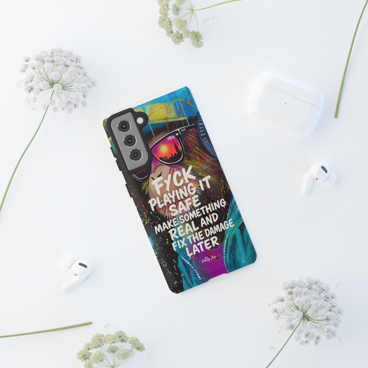 F*ck Playing it Safe Street Art Phone Case