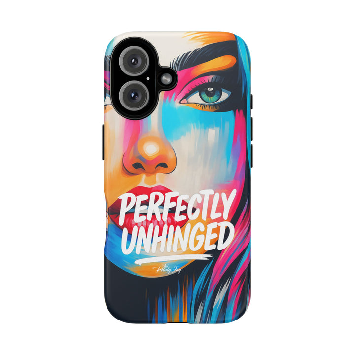 Perfectly Unhinged - artist edition Phone Case by Pauly Jay