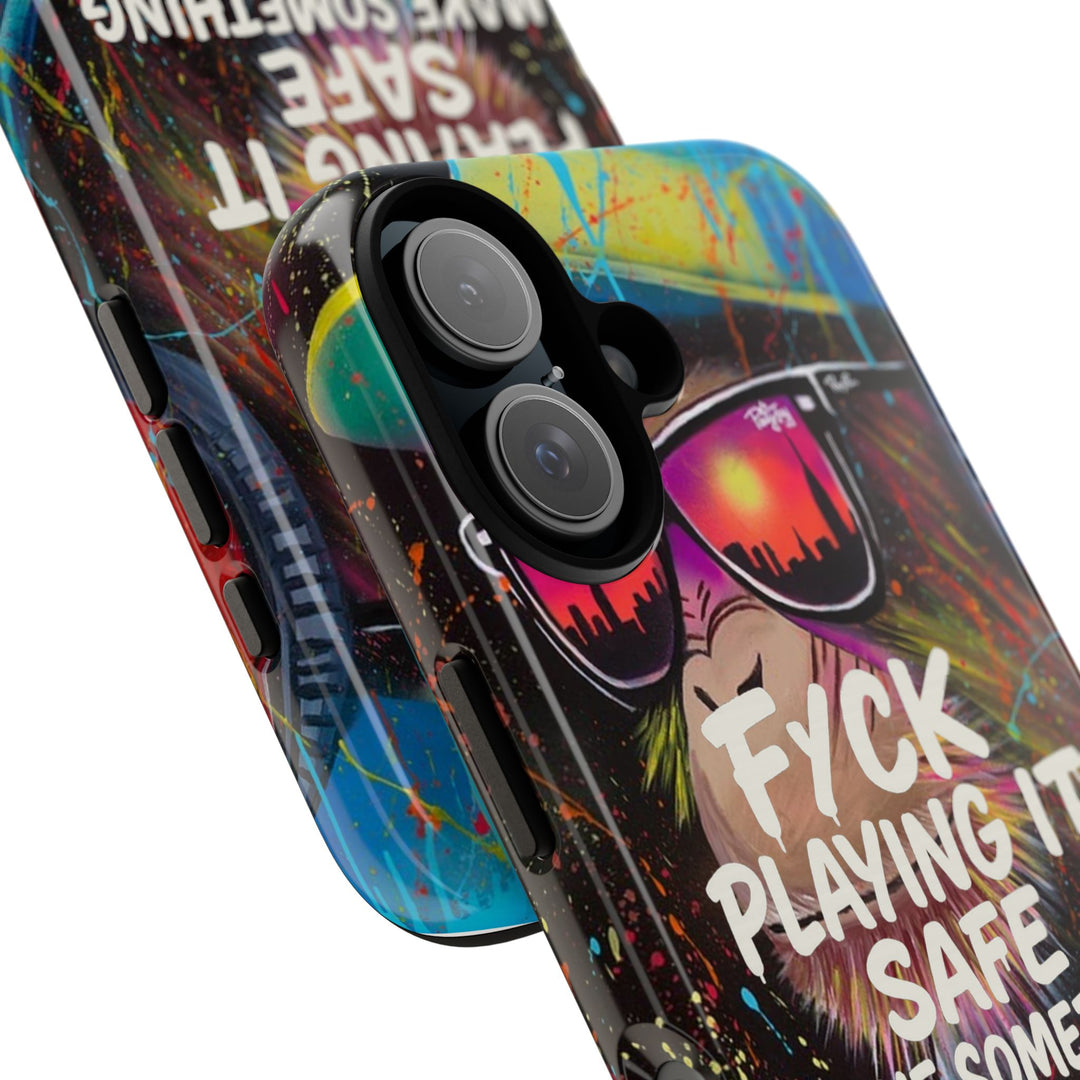 F*ck Playing it Safe Street Art Phone Case