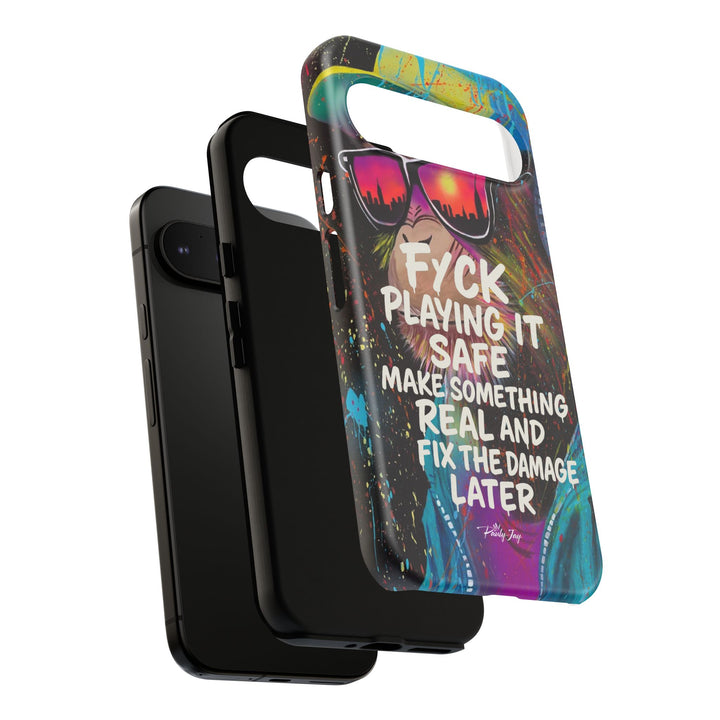 F*ck Playing it Safe Street Art Phone Case