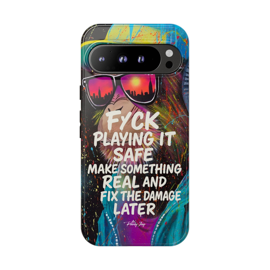 F*ck Playing it Safe Street Art Phone Case
