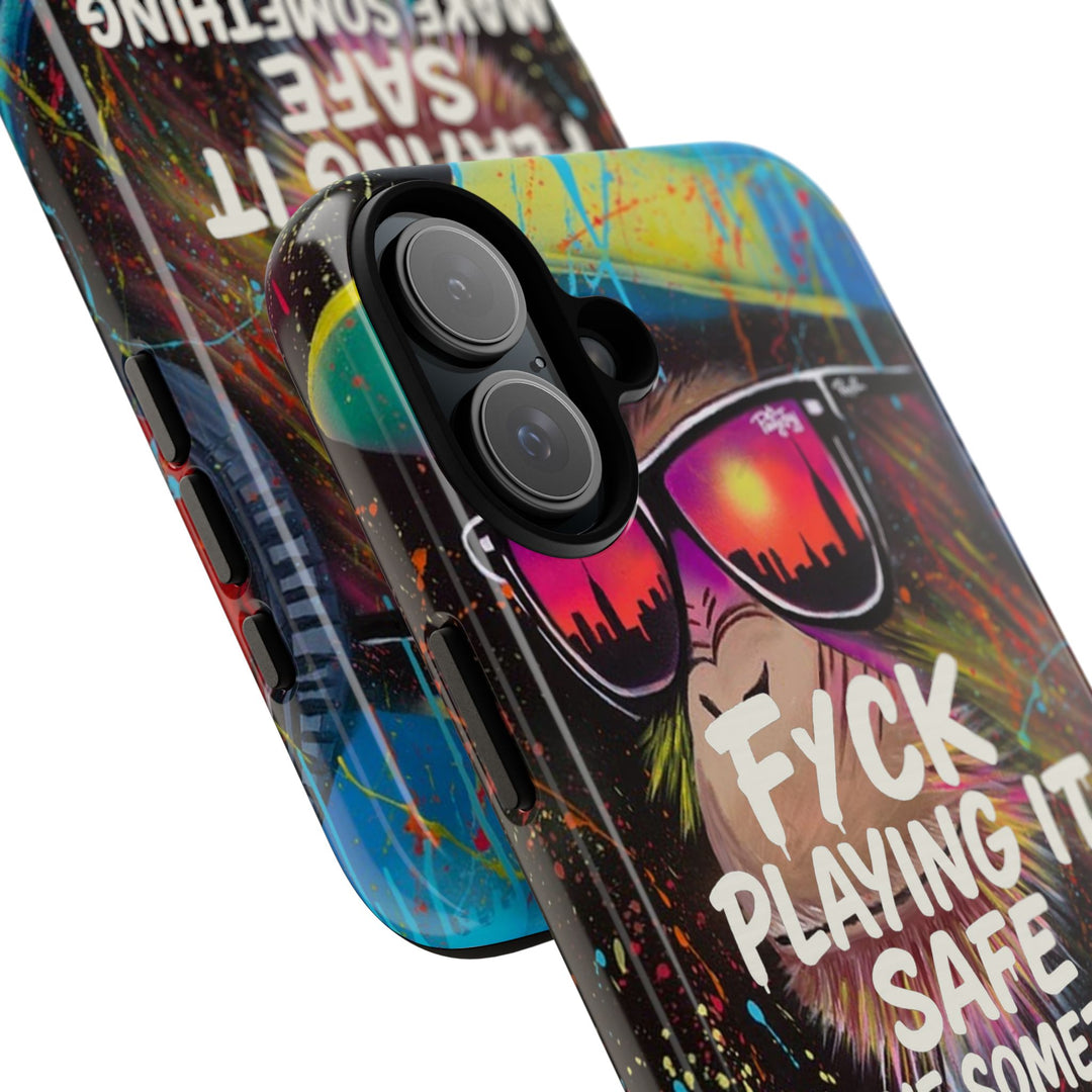 F*ck Playing it Safe Street Art Phone Case
