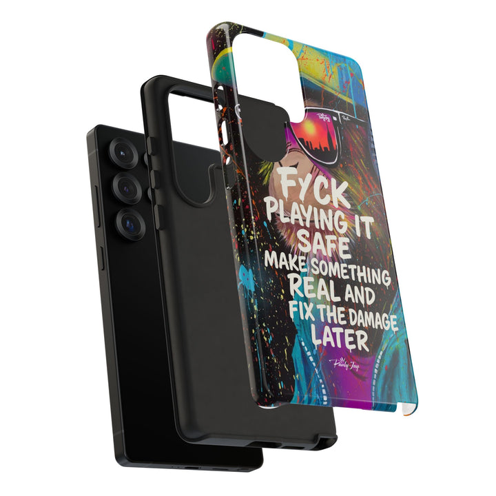 F*ck Playing it Safe Street Art Phone Case