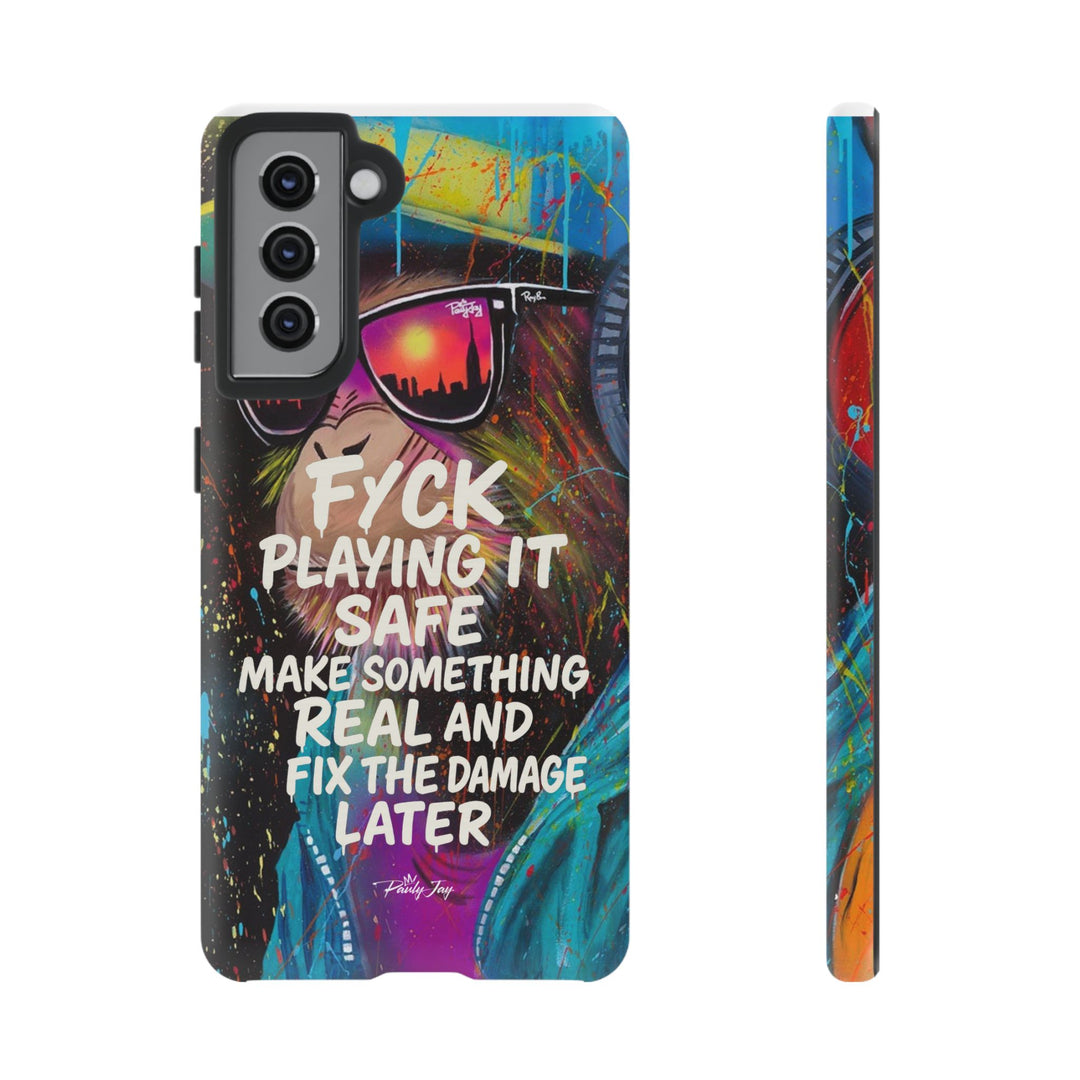 F*ck Playing it Safe Street Art Phone Case