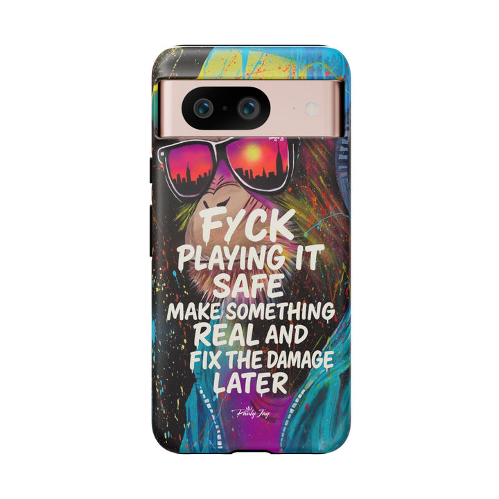 F*ck Playing it Safe Street Art Phone Case