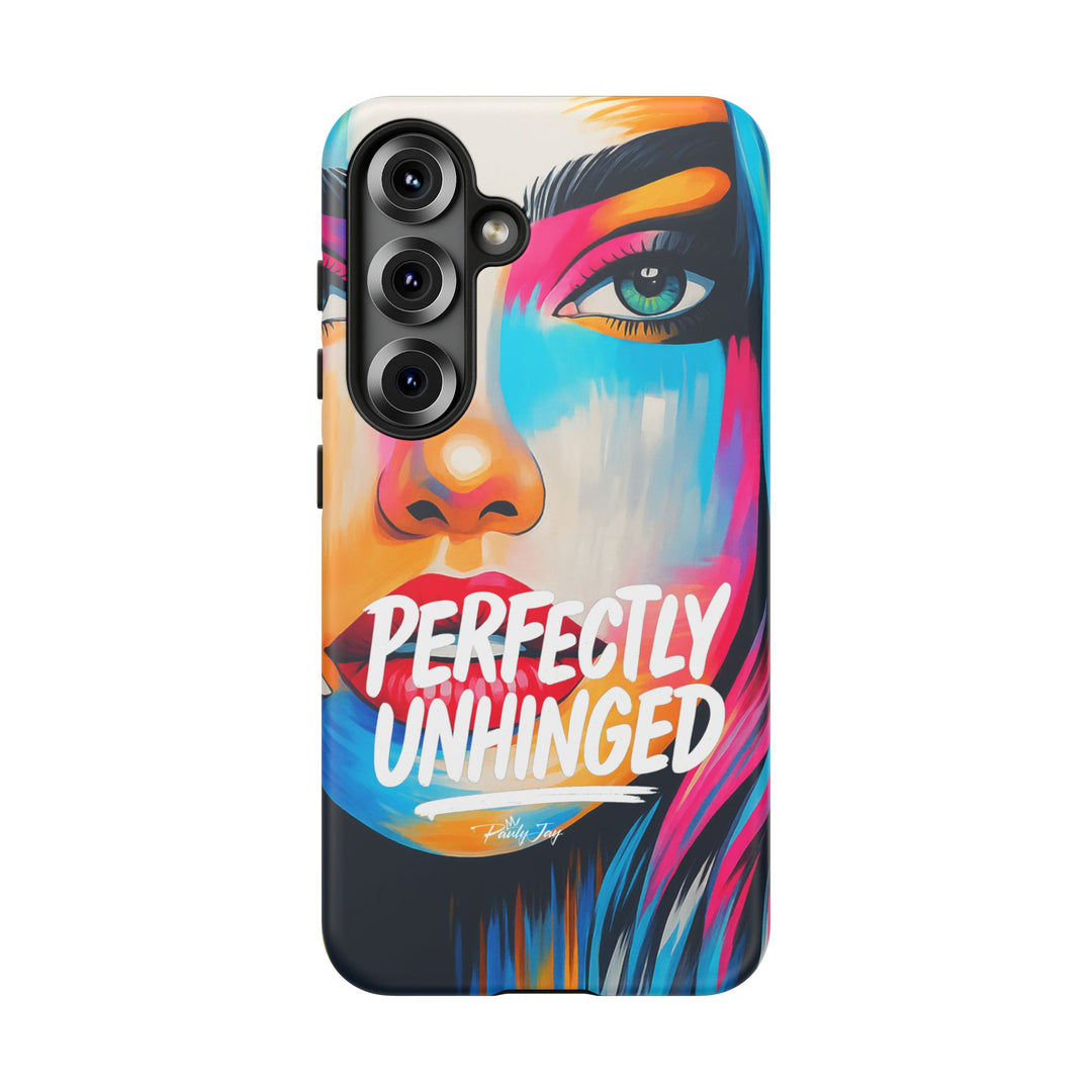 Perfectly Unhinged - artist edition Phone Case by Pauly Jay