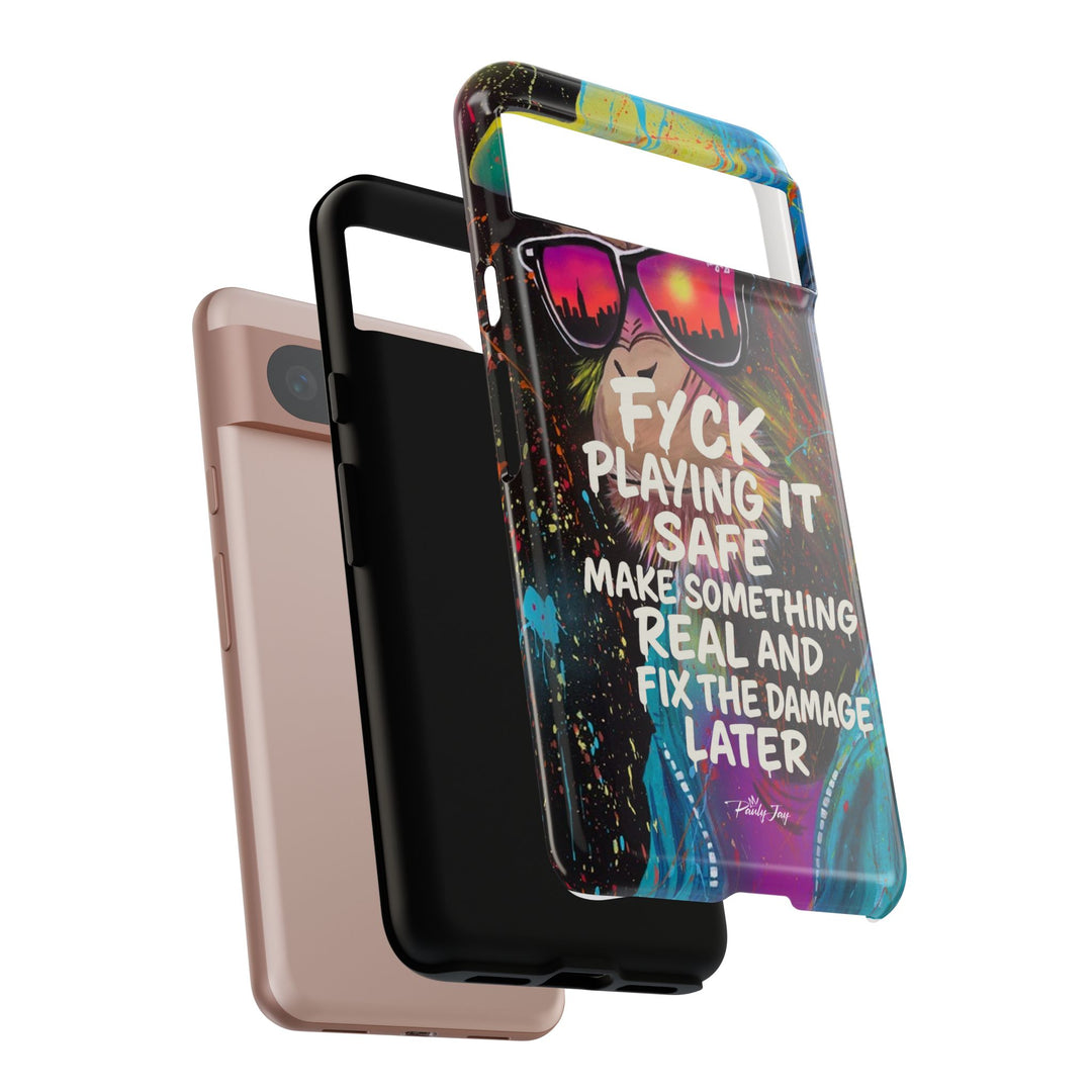 F*ck Playing it Safe Street Art Phone Case