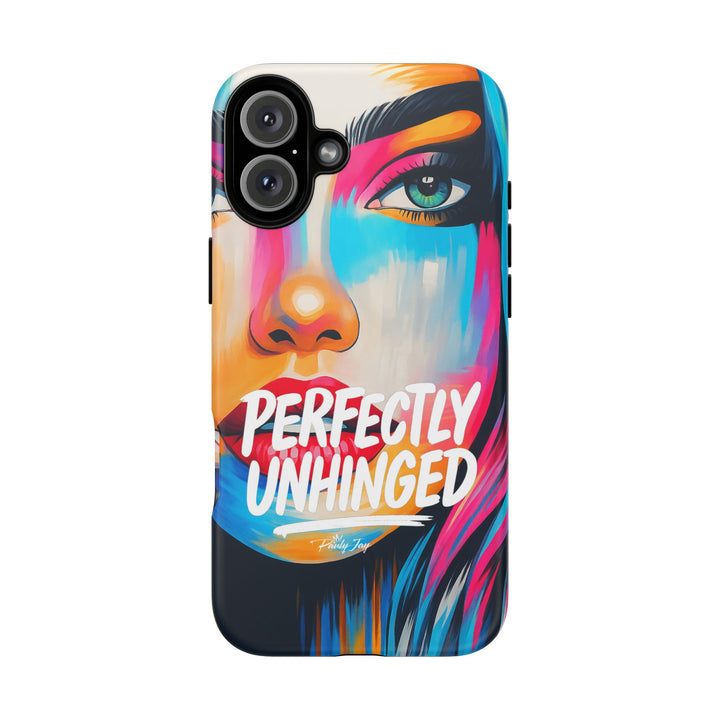 Perfectly Unhinged - artist edition Phone Case by Pauly Jay
