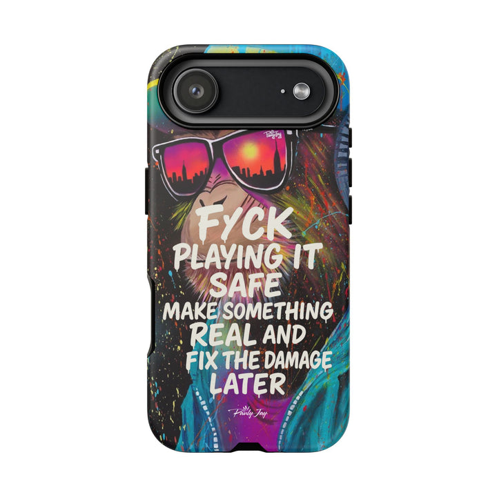 F*ck Playing it Safe Street Art Phone Case