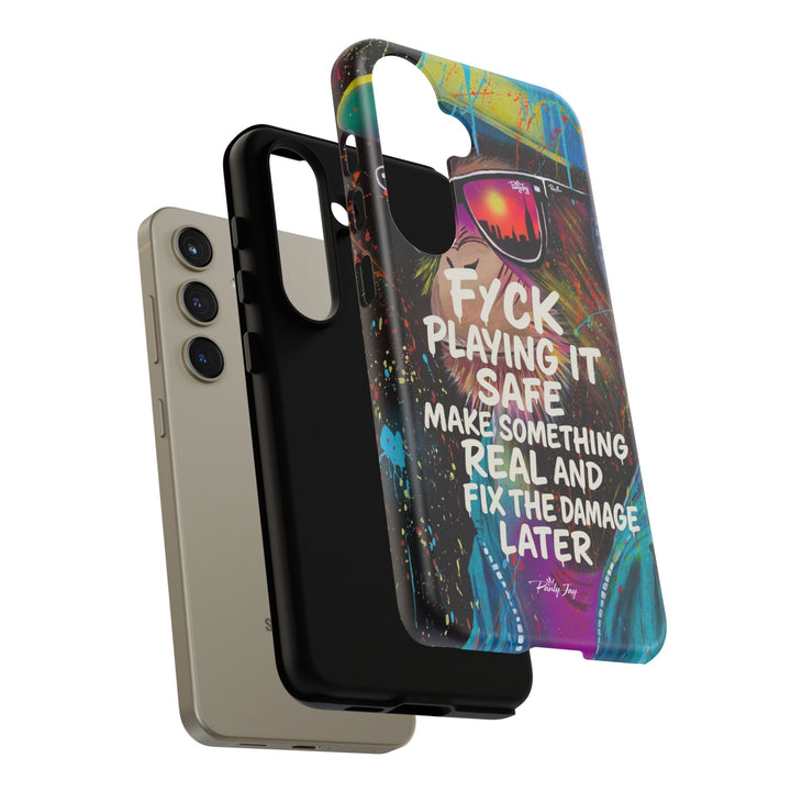 F*ck Playing it Safe Street Art Phone Case