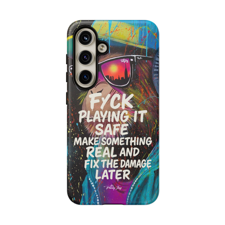 F*ck Playing it Safe Street Art Phone Case
