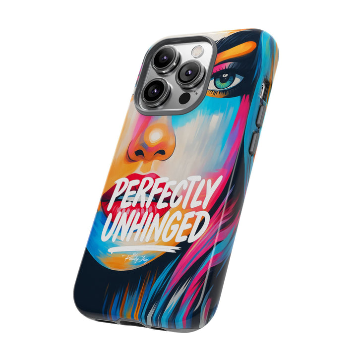 Perfectly Unhinged - artist edition Phone Case by Pauly Jay