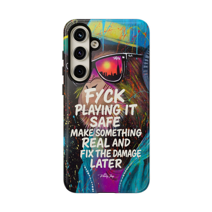 F*ck Playing it Safe Street Art Phone Case