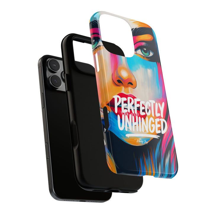 Perfectly Unhinged - artist edition Phone Case by Pauly Jay