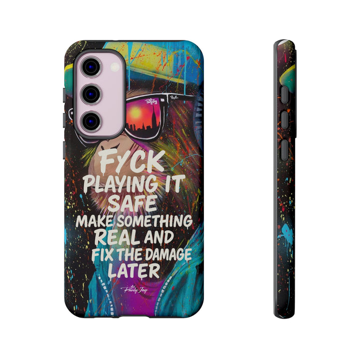 F*ck Playing it Safe Street Art Phone Case