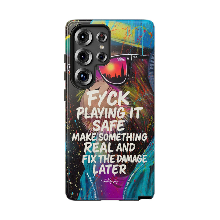 F*ck Playing it Safe Street Art Phone Case