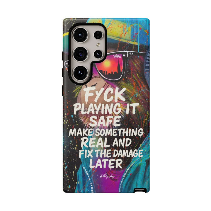 F*ck Playing it Safe Street Art Phone Case