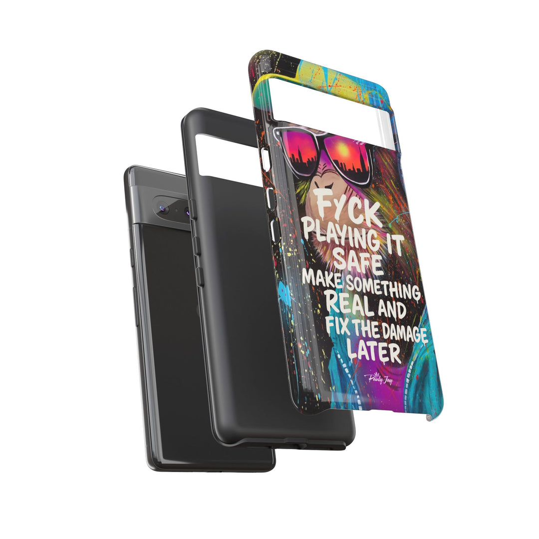 F*ck Playing it Safe Street Art Phone Case